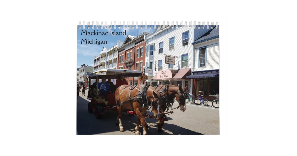 Mackinac Island, Michigan Calendar | Zazzle.com