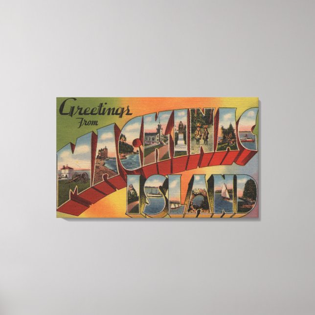 Mackinac, Michigan - Large Letter Scenes Canvas Print (Front)