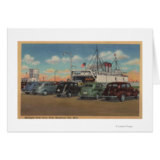 Mackinaw City, MI - View of MI State Ferry Dock Cards (Front Horizontal)