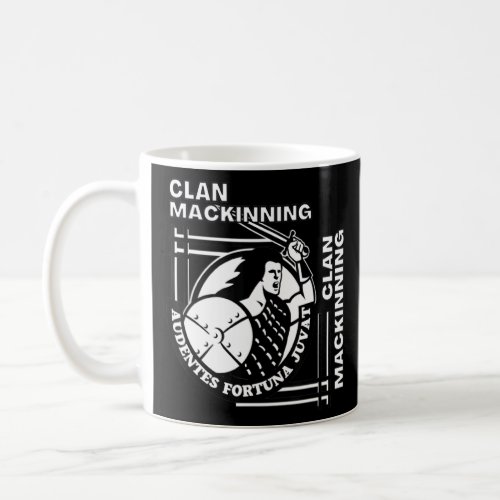 MacKinning Clan Gaelic Motto Swordsman  Coffee Mug