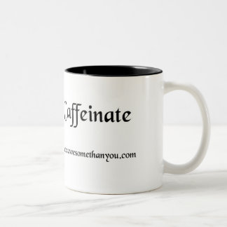 Macro->Caffeinate Mug - Customized