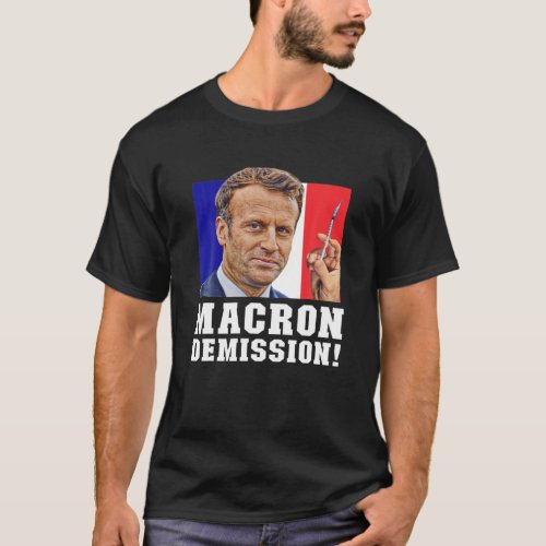 Macron Demission Political T_Shirt
