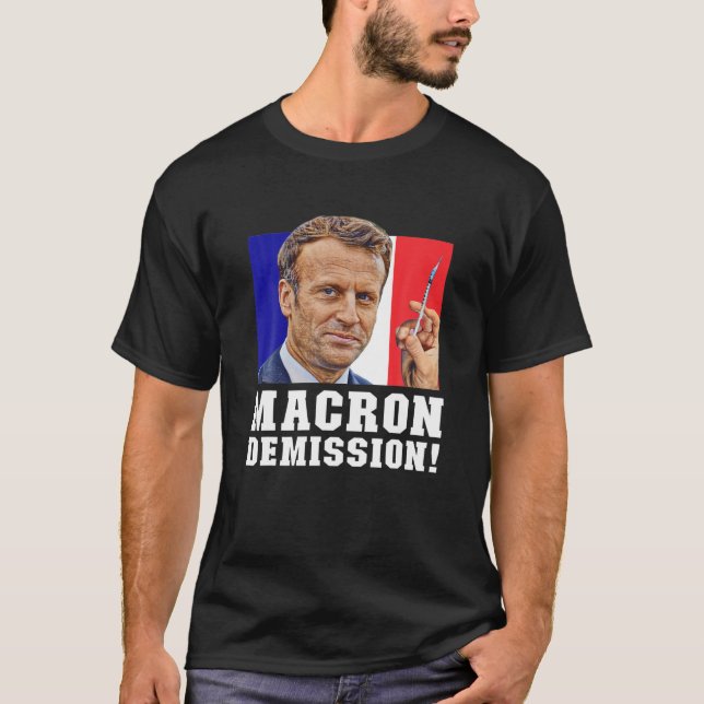 Macron Demission! Political T-Shirt (Front)
