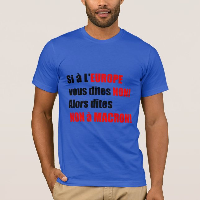 Macron = Europe = Mondialisation - Blue Men Tee (Front)