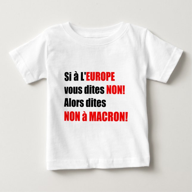 MACRON = Mondialisation Baby T-Shirt (Front)