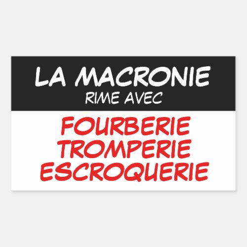 Macronie Fourberie Tromperie Escroquerie Sticker