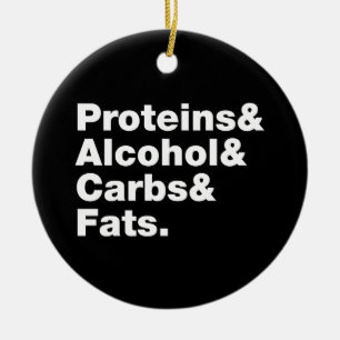 Macronutrients. Proteins & Alcohol & Carbs & Fats. Ceramic Ornament