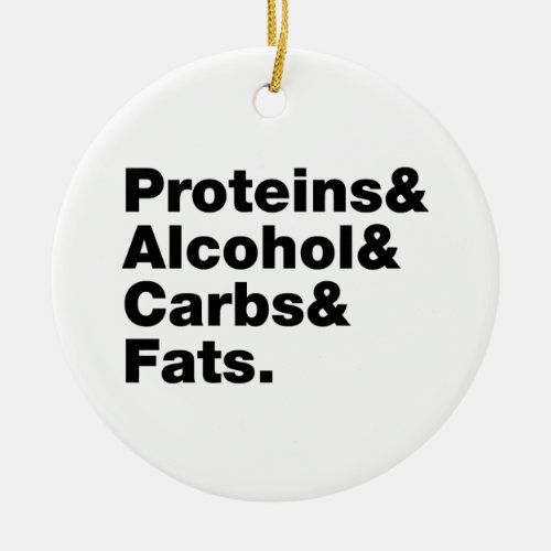 Macronutrients Proteins  Alcohol  Carbs  Fats Ceramic Ornament
