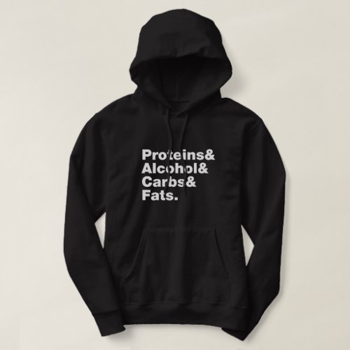 Macronutrients Proteins  Alcohol  Carbs  Fats Hoodie