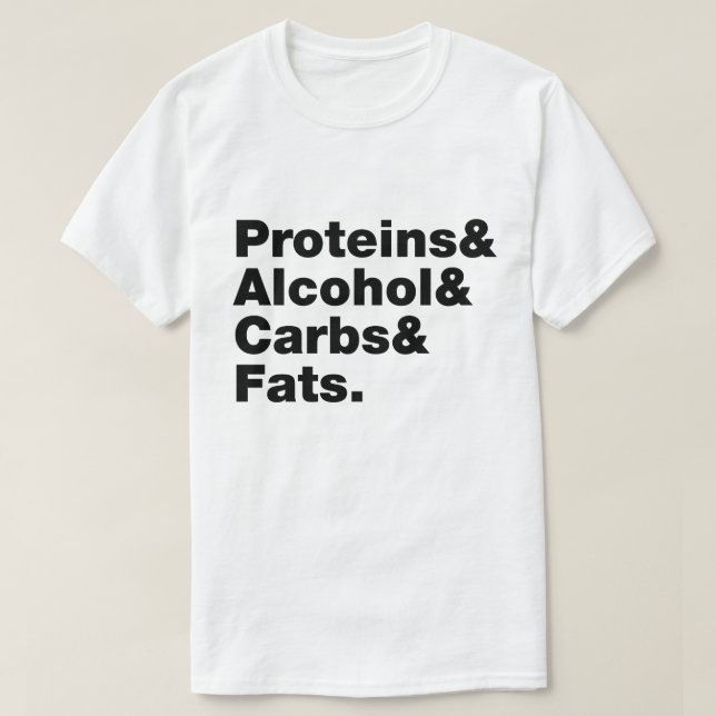 Macronutrients. Proteins & Alcohol & Carbs & Fats. T-Shirt (Design Front)