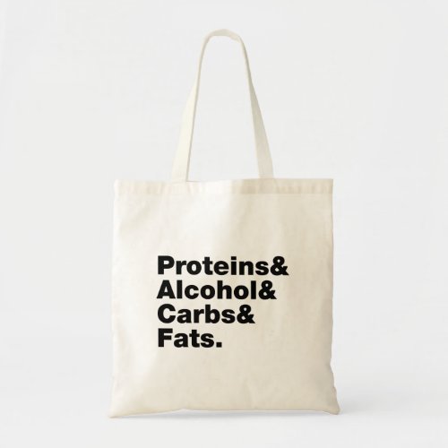 Macronutrients Proteins  Alcohol  Carbs  Fats Tote Bag