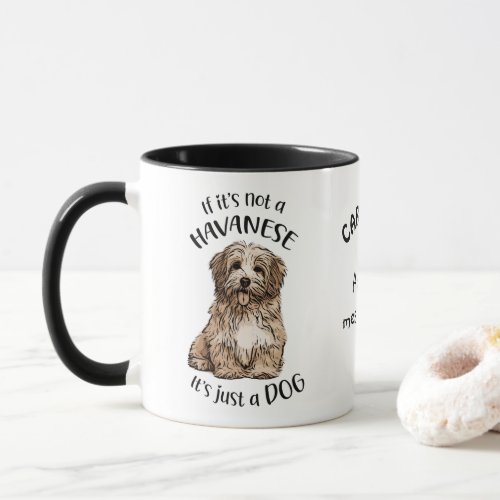 Mad about Havanese custom Mug