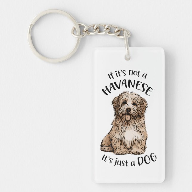 Mad about Havanese Keychain (Front)