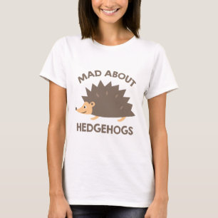 Mad About Hedgehogs T-Shirt