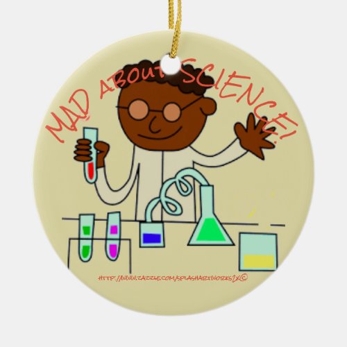 MAD about SCIENCE Ceramic Ornament