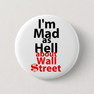 Mad as Hell Pinback Button