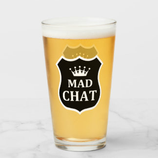 Mad Chat Glass