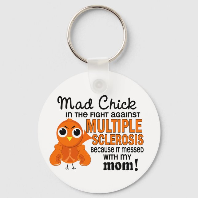 Mad Chick 2 Mom Multiple Sclerosis MS Keychain (Front)