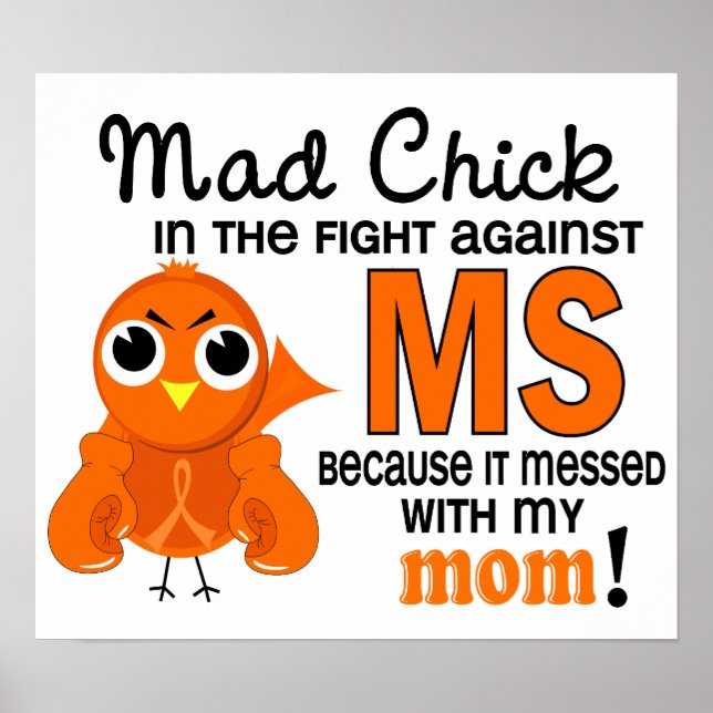 Mad Chick 2 Mom Multiple Sclerosis MS Poster (Front)
