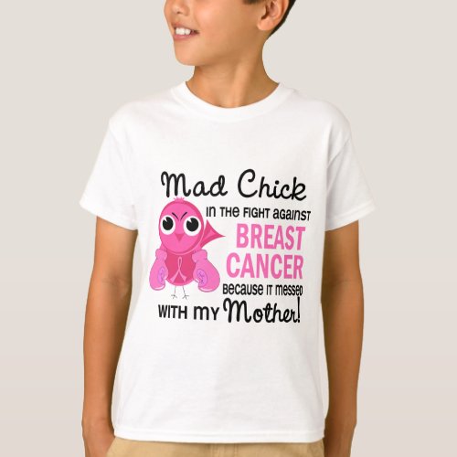 Mad Chick 2 Mother Breast Cancer T_Shirt