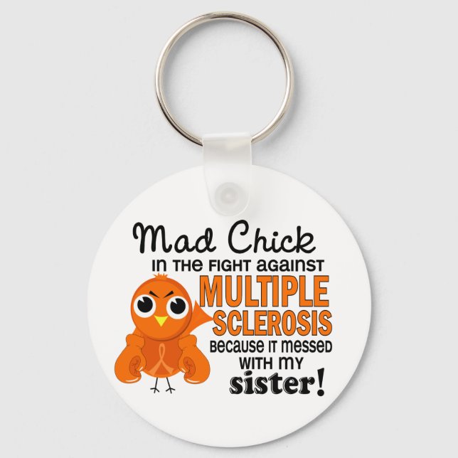 Mad Chick 2 Sister Multiple Sclerosis MS Keychain (Front)