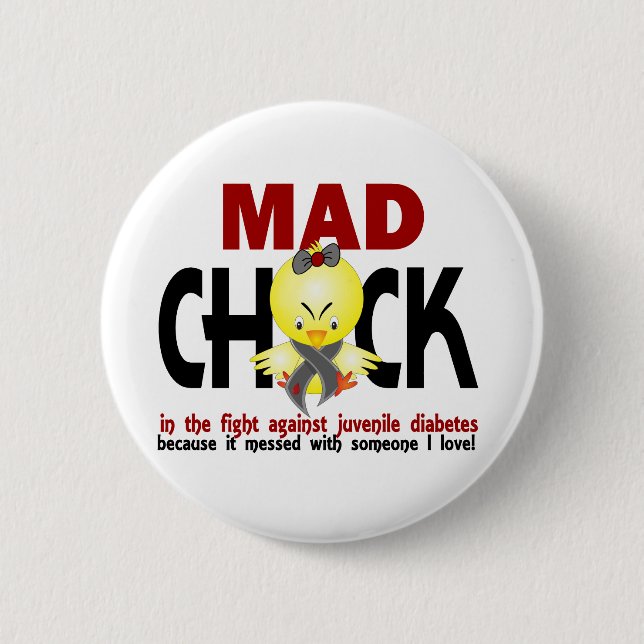 Mad Chick In The Fight Juvenile Diabetes Button (Front)