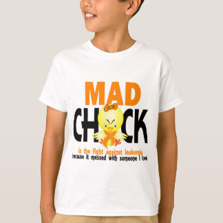 Mad Chick In The Fight Leukemia T-Shirt