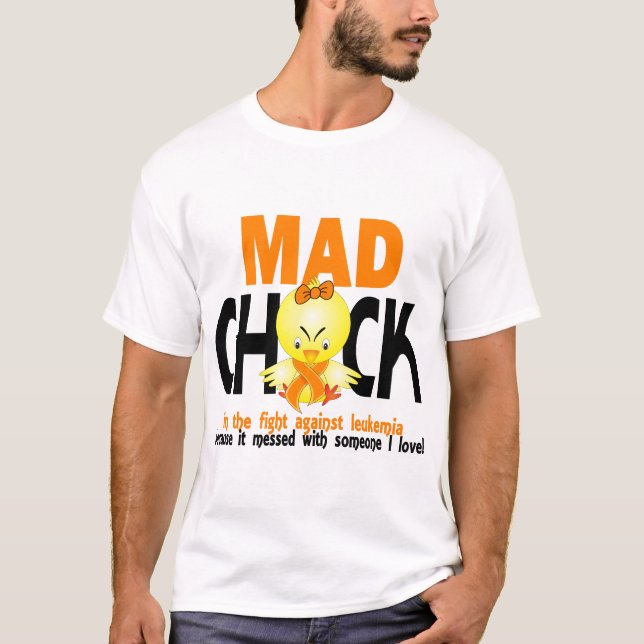 Mad Chick In The Fight Leukemia T-Shirt (Front)