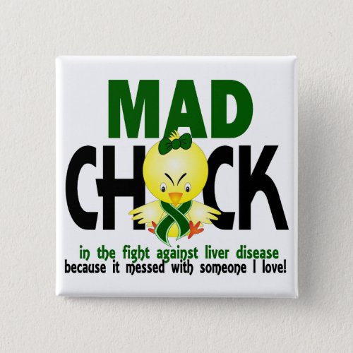 Mad Chick In The Fight Liver Disease Pinback Button