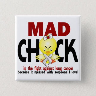 Mad Chick In The Fight Lung Cancer Pinback Button