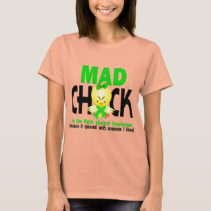 Mad Chick In The Fight Lymphoma T-Shirt