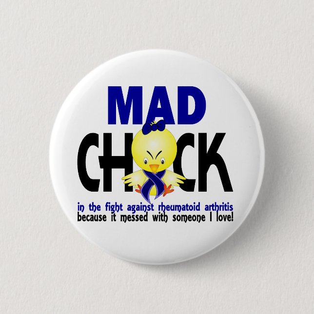 Mad Chick In The Fight Rheumatoid Arthritis Button (Front)