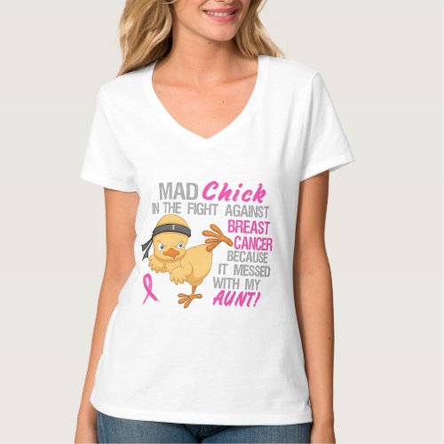 Mad Chick Messed With Aunt 3 Breast Cancer T_Shirt