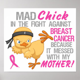 Mad Chick Messed With Mother 3L Breast Cancer Poster