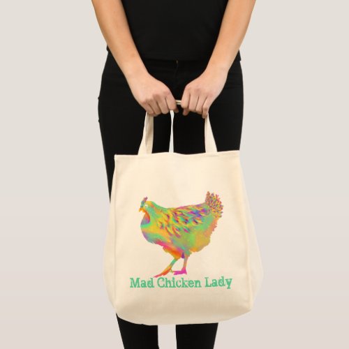 Mad Chicken Lady quote Tote Bag