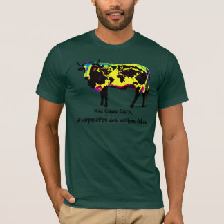 Mad Cows Corp. la corporation des vaches folles T-Shirt