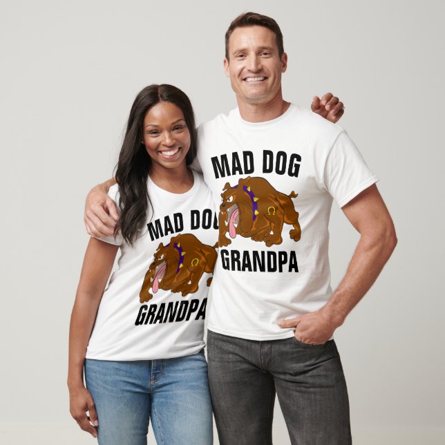 MAD DOG GRANDPA T-Shirts (Unisex)