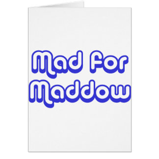 Mad for Maddow Cards