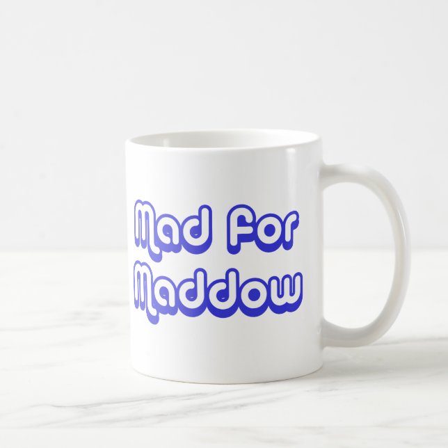 Mad for Maddow Coffee Mug (Right)