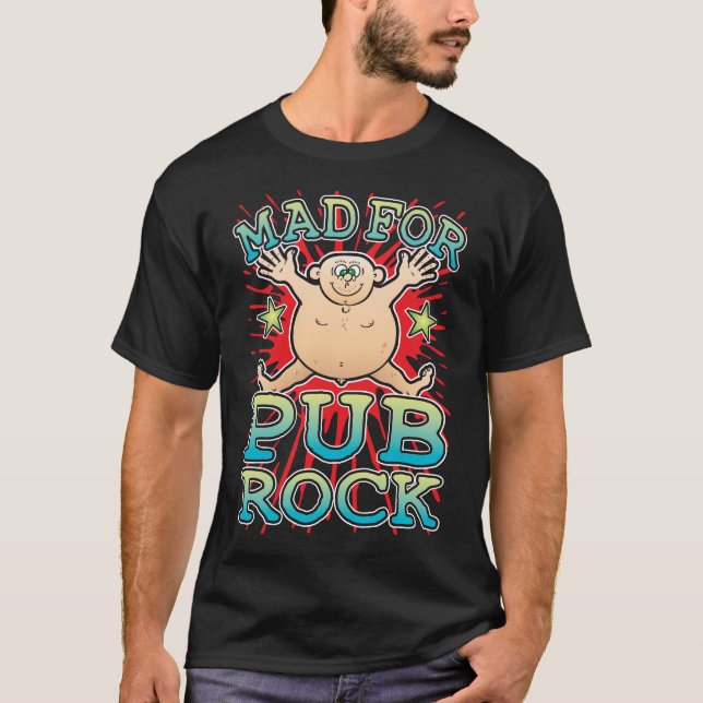 Mad For Pub Rock T-Shirt (Front)