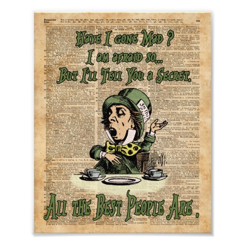 Mad HatterAlice In WonderlandQuote Vintage Art Photo Print