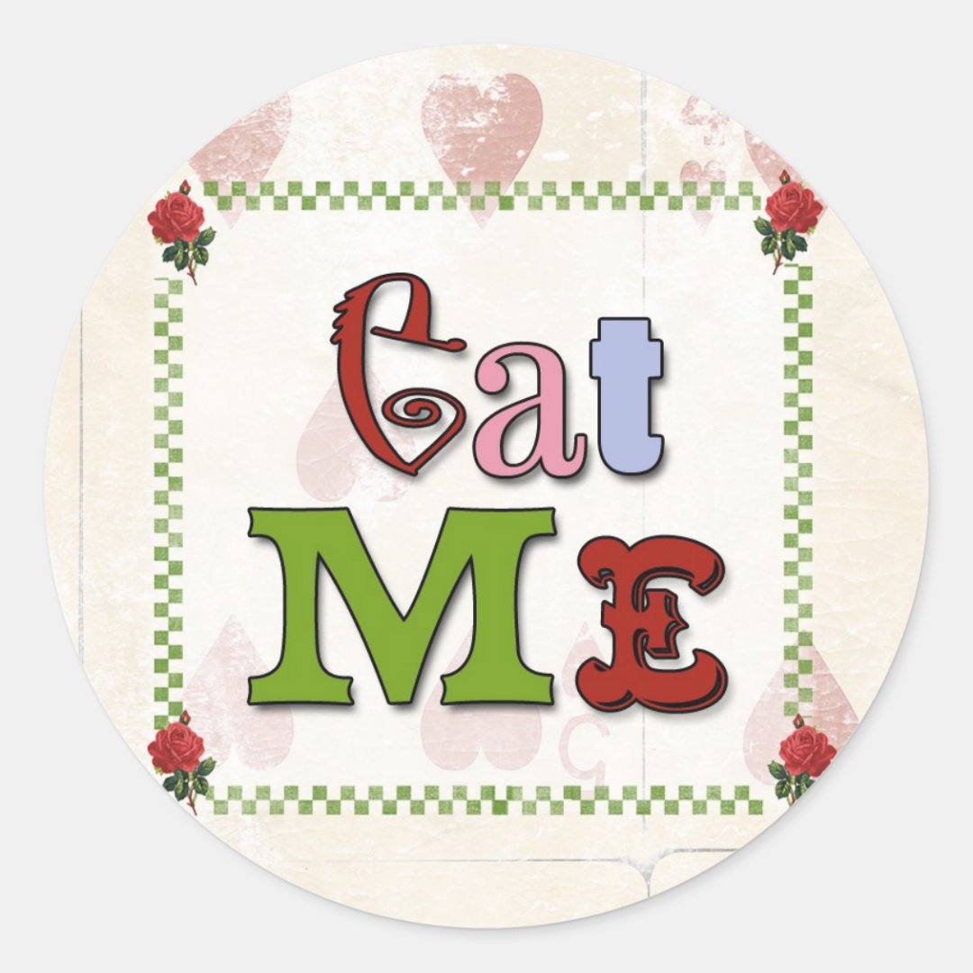 Mad Hatter Eat Me Sticker | Zazzle
