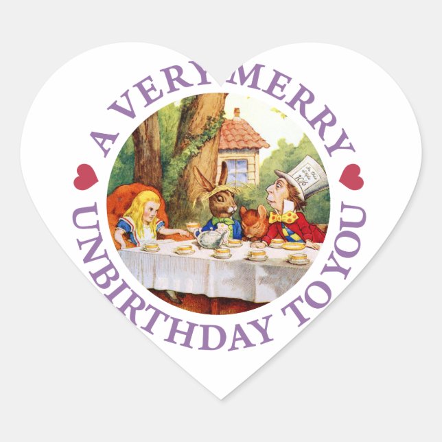 Mad Hatter Says a Very Merry Unbirthday to You! Heart Sticker (Front)