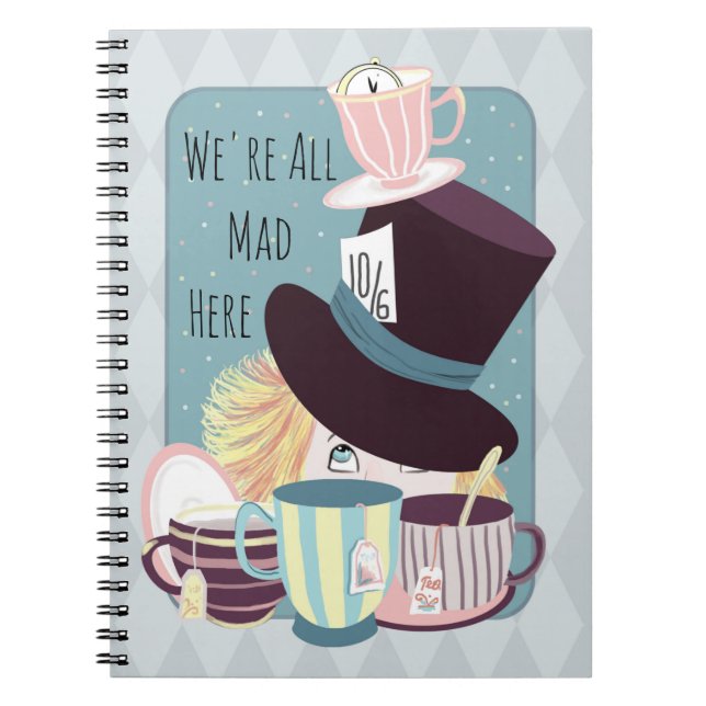 Mad Hatter Tea Party  Notebook (Front)