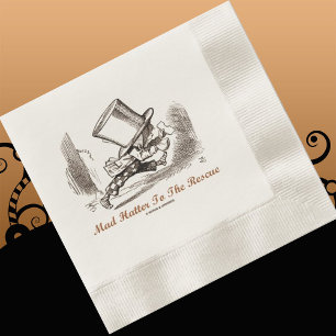Mad Hatter To The Rescue Wonderland Sentiment Paper Napkins