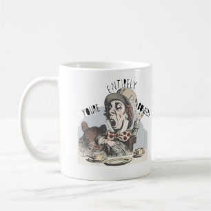 Mad Hatter "You're Entirely bonkers" mug