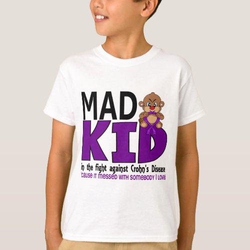 Mad Kid Crohns Disease T_Shirt