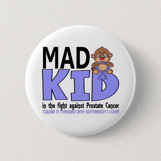 Mad Kid Prostate Cancer Button (Front)