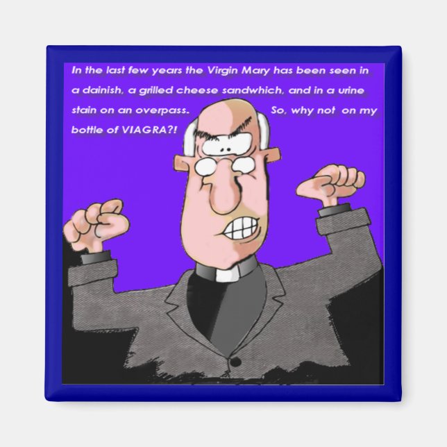 Mad preacher and Viagra Magnet (Front)