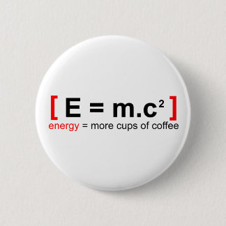 Mad Scientist is a coffee addict Button